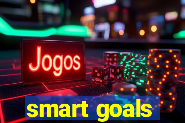 smart goals